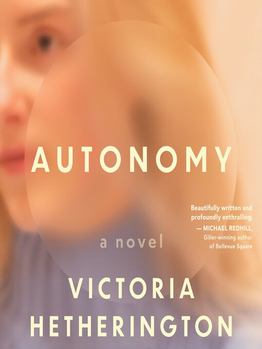 Title details for Autonomy by Victoria Hetherington - Available